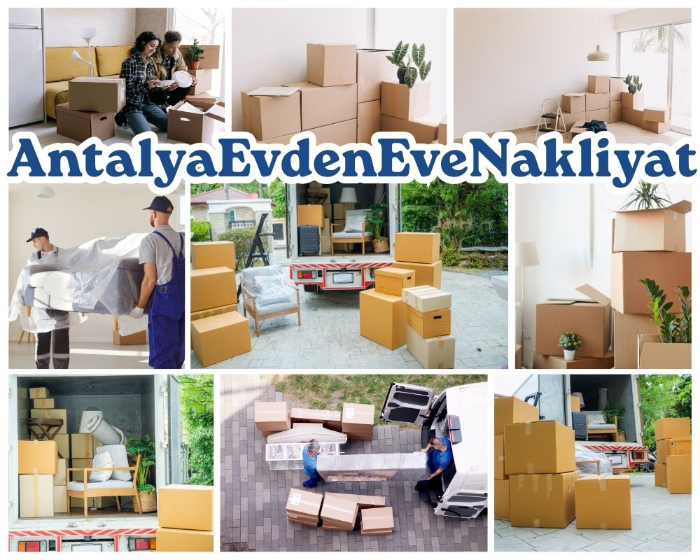 Antalya Marmaraereğlisi Evden Eve Nakliye